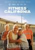 Filmplakat Fitness California - Wir man die extra Meile geht