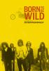 Filmplakat Born to be Wild – Eine Band namens Steppenwolf