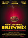 Filmplakat Fahr zur Hölle, Hollywood