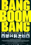 Filmplakat Bang Boom Bang