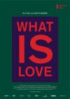 Filmplakat What Is Love