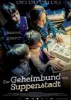 Filmplakat Geheimbund von Suppenstadt, Der