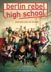 Filmplakat Berlin Rebel High School