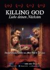 Filmplakat Killing God - Liebe Deinen Nächsten