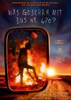 Filmplakat Was geschah mit Bus 670?