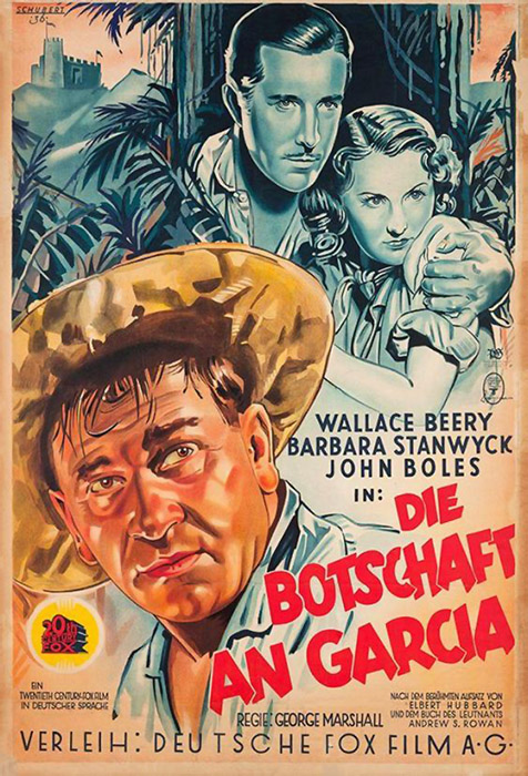 Plakat zum Film: Botschaft an Garcia, Die