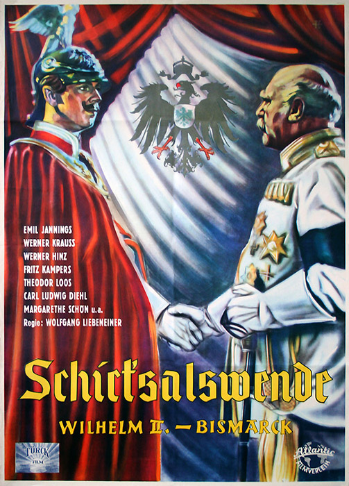 Plakat zum Film: Schicksalswende - Wilhelm II. und Bismarck