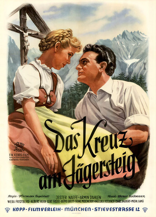 Plakat zum Film: Kreuz am Jägersteig, Das