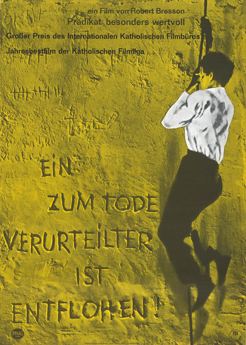 Plakat zum Film: Ein zum Tode Verurteilter ist entflohen