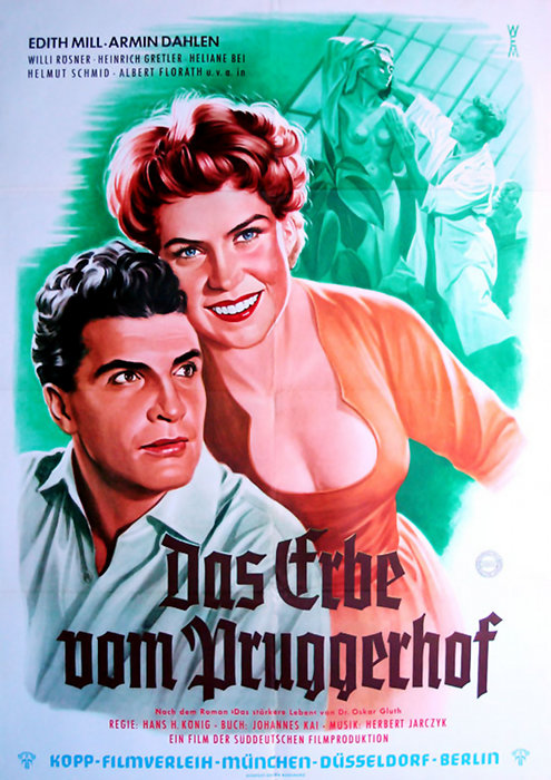 Plakat zum Film: Erbe vom Pruggerhof, Das