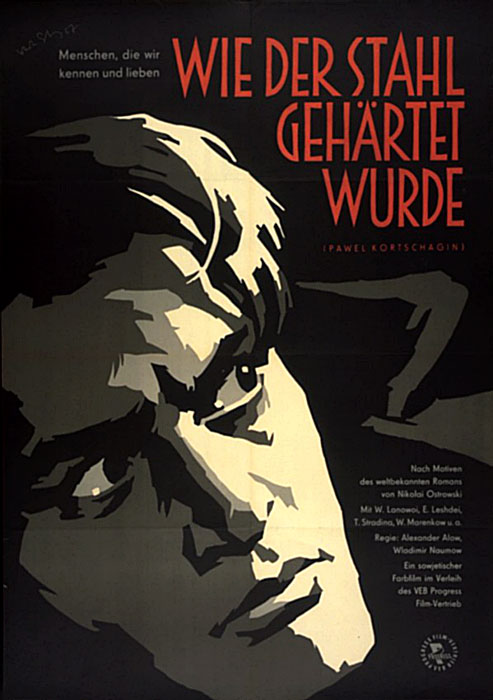 Plakat zum Film: Wie der Stahl gehärtet wurde