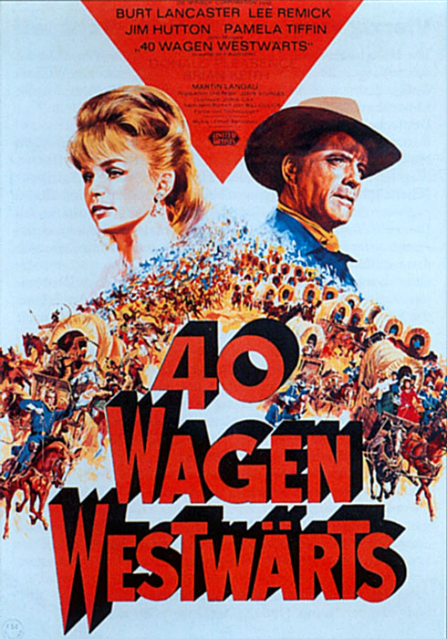 Plakat zum Film: Vierzig Wagen westwärts