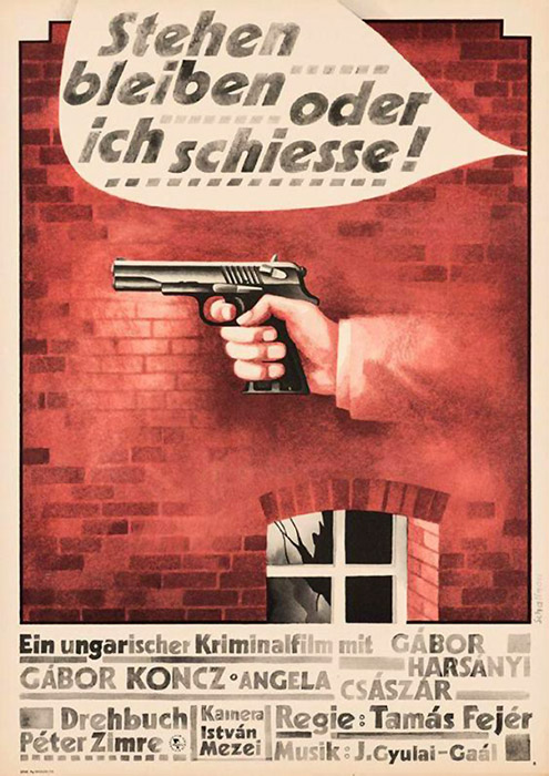 Plakat zum Film: Stehen bleiben, oder ich schieße!