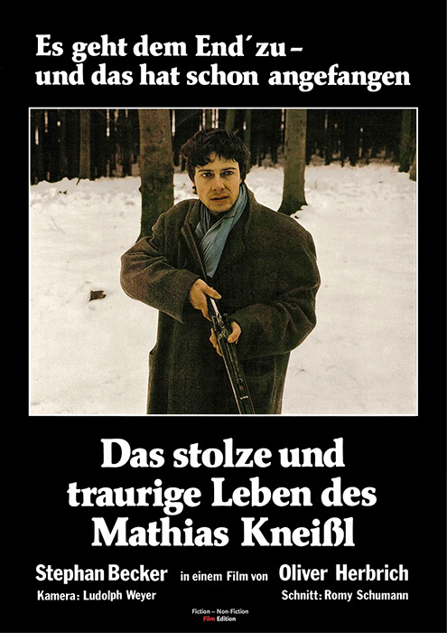 Plakat zum Film: stolze und traurige Leben des Mathias Kneißl, Das