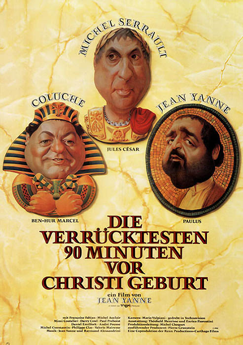 Plakat zum Film: verrücktesten 90 Minuten vor Christi Geburt, Die