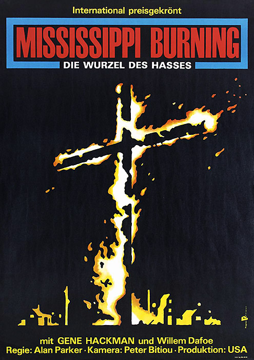 Plakat zum Film: Mississippi Burning - Die Wurzel des Hasses