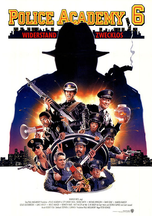 Plakat zum Film: Police Academy 6 - Widerstand zwecklos