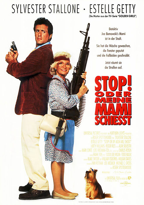 Plakat zum Film: Stop! Oder meine Mami schießt!