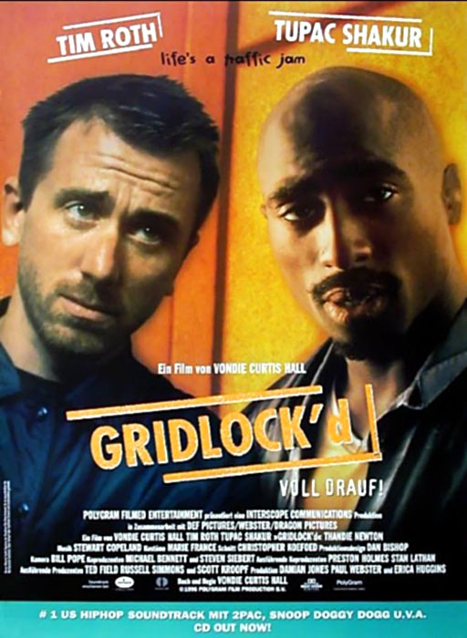 Plakat zum Film: Gridlock'd - Voll drauf!