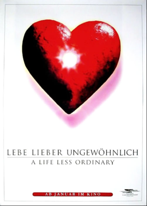 Poster zum Film: Lebe lieber ungewöhnlich Plakat zum Film: Lebe lieber ungewöhnlich