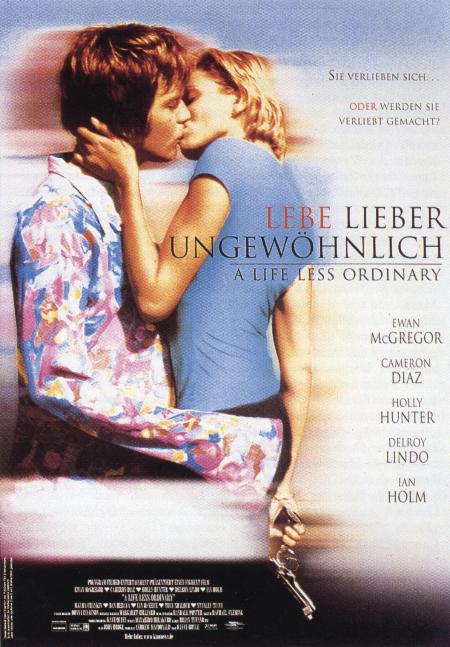 Plakat zum Film: Lebe lieber ungewöhnlich