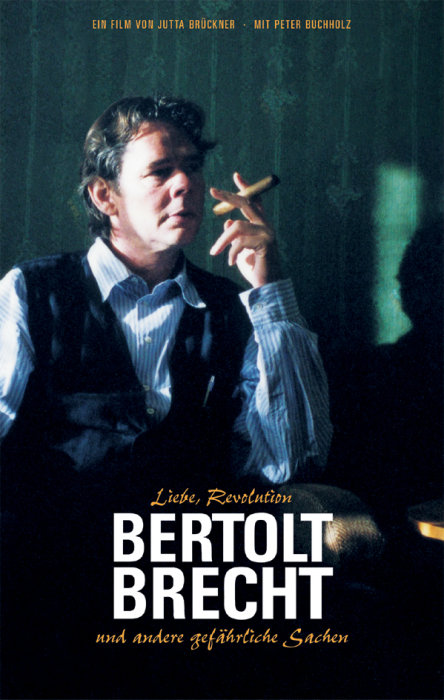 Plakat zum Film: Bertolt Brecht - Liebe, Revolution und andere gefährliche Sachen
