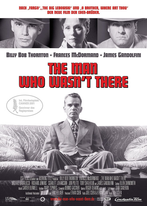 Poster zum Film: Man Who Wasn't There, The Plakat zum Film: Man Who Wasn't There, The