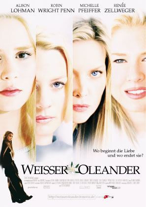 Plakat zum Film: Wheißer Oleander