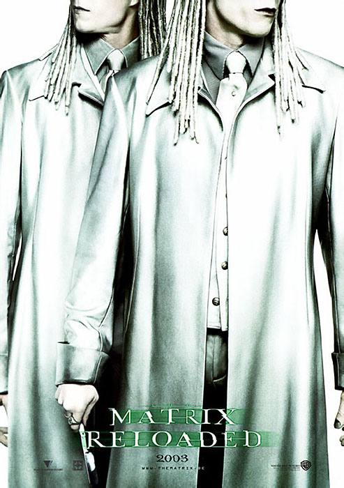 Poster zum Film: Matrix Reloaded Plakat zum Film: Matrix Reloaded