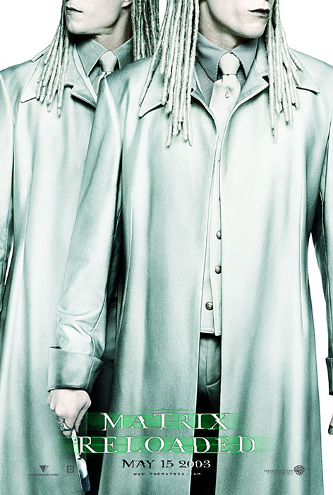 Poster zum Film: Matrix Reloaded Plakat zum Film: Matrix Reloaded