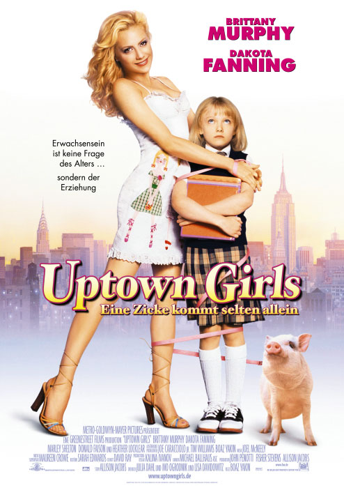 Plakat zum Film: Uptown Girls - Eine Zicke kommt selten allein