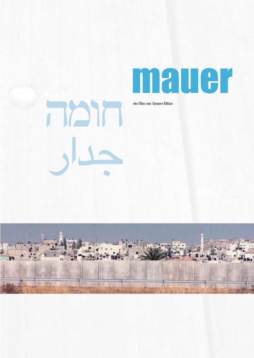 Plakat zum Film: Mauer - Mur