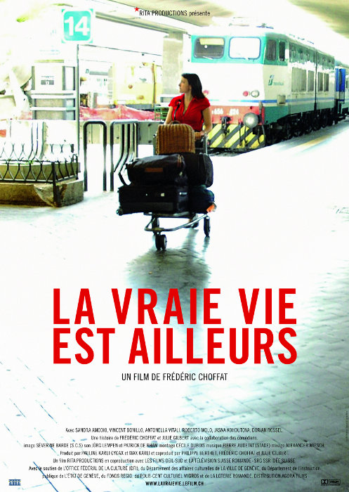 Plakat zum Film: La vraie vie est ailleurs