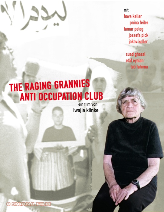 Plakat zum Film: Raging Grannies Anti Occupation Club, The