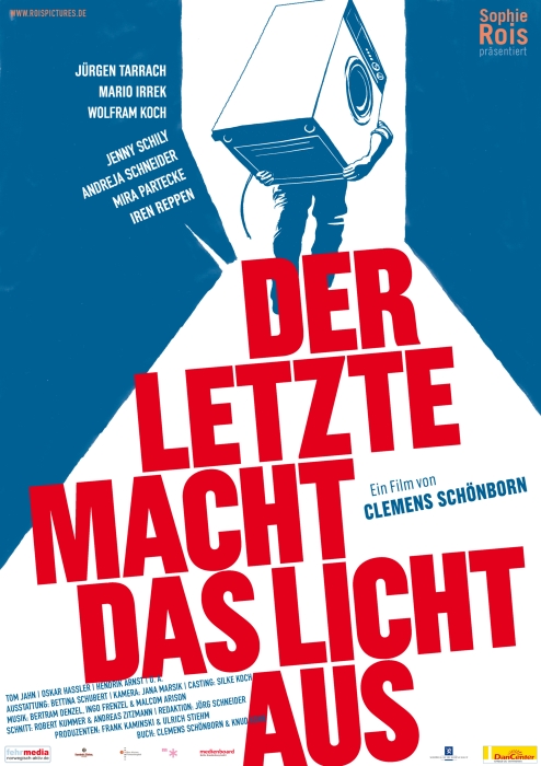 Plakat zum Film: Letzte macht das Licht aus!, Der