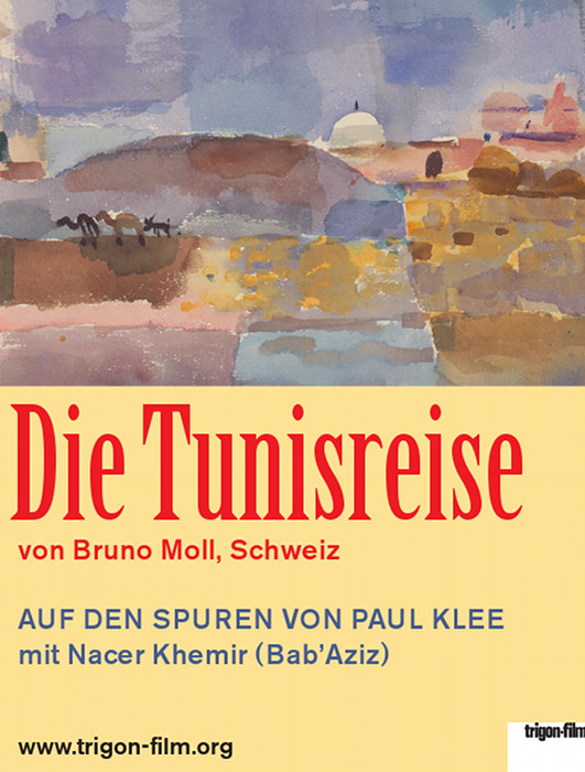 Plakat zum Film: Tunisreise, Die