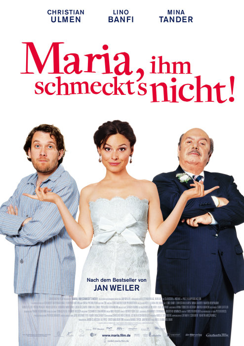 Plakat zum Film: Maria, ihm schmeckt's nicht