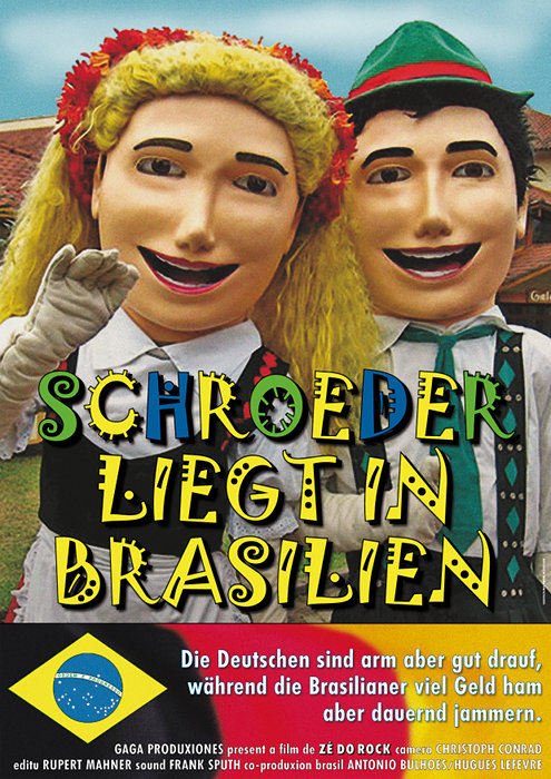 Plakat zum Film: Schroeder liegt in Brasilien