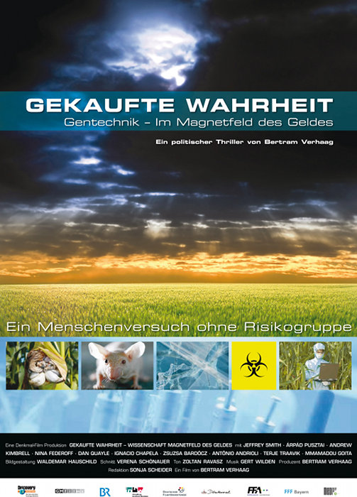 Plakat zum Film: Gekaufte Wahrheit - Gentechnik im Magnetfeld des Geldes