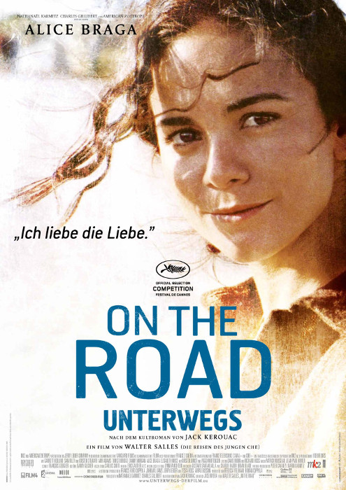 Poster zum Film: On the Road - Unterwegs Plakat zum Film: On the Road - Unterwegs