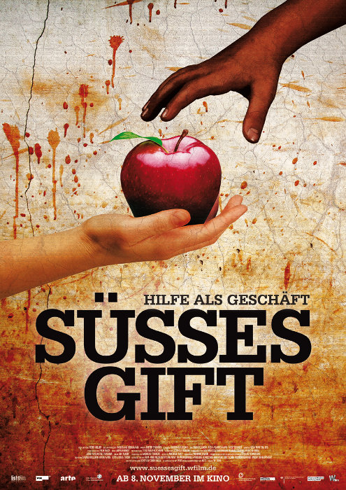 Plakat zum Film: Süßes Gift - Hilfe als Geschäft