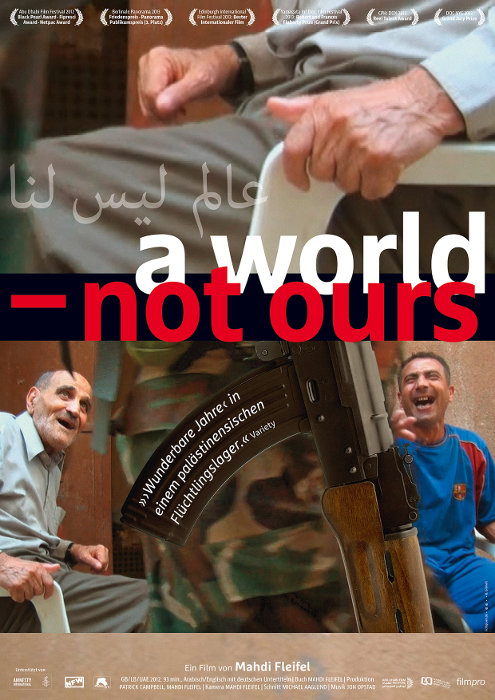 Plakat zum Film: World - Not Ours, A