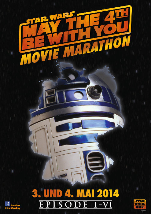 Plakat zum Film: May The 4th Be With You - Star Wars Movie Marathon