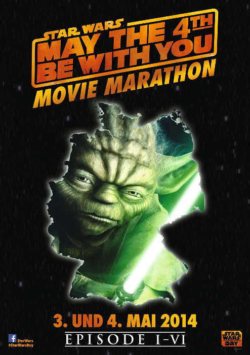 Plakat zum Film: May The 4th Be With You - Star Wars Movie Marathon