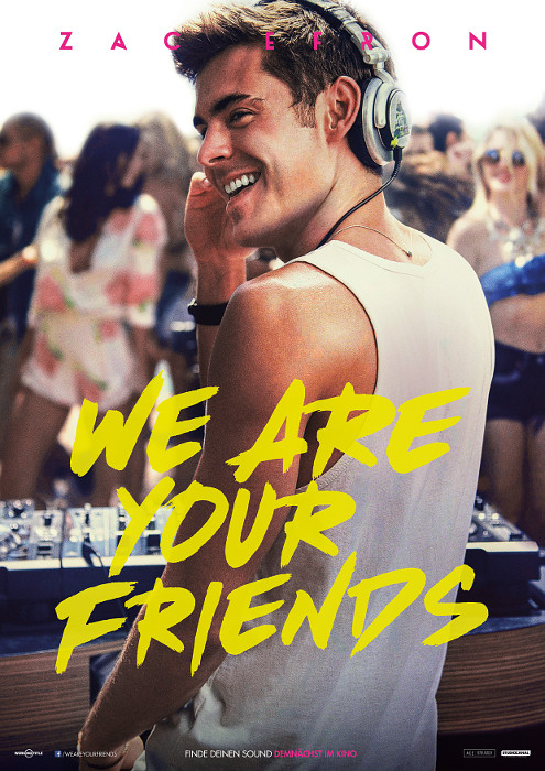 Plakat zum Film: We Are Your Friends