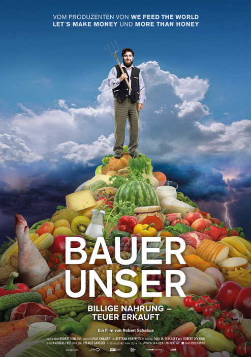 Plakat zum Film: Bauer unser - Billige Nahrung - teuer erkauft