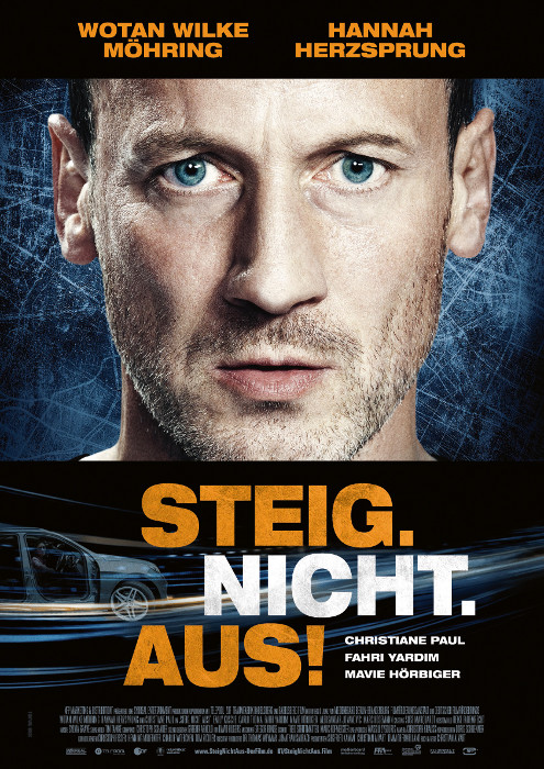 Plakat zum Film: Steig. Nicht. Aus!