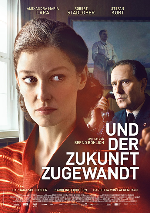 Plakat zum Film: Und der Zukunft zugewandt