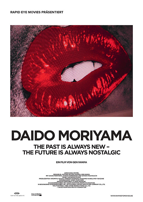 Plakat zum Film: Daido Moriyama - The Past is always new, the Future is always nostalgi