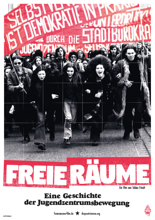 Plakat zum Film: Freie Räume - Eine Geschichte der Jugendzentrumsbewegung